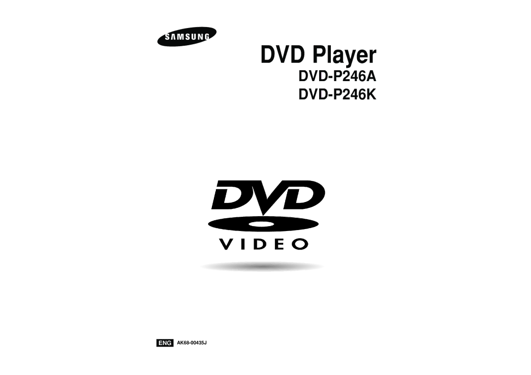 Samsung DVD-P246A/XSG, DVD-P246A/UMG, DVD-P246A/TAW, DVD-P246K/XSG manual DVD Player, ENG AK68-00435J 