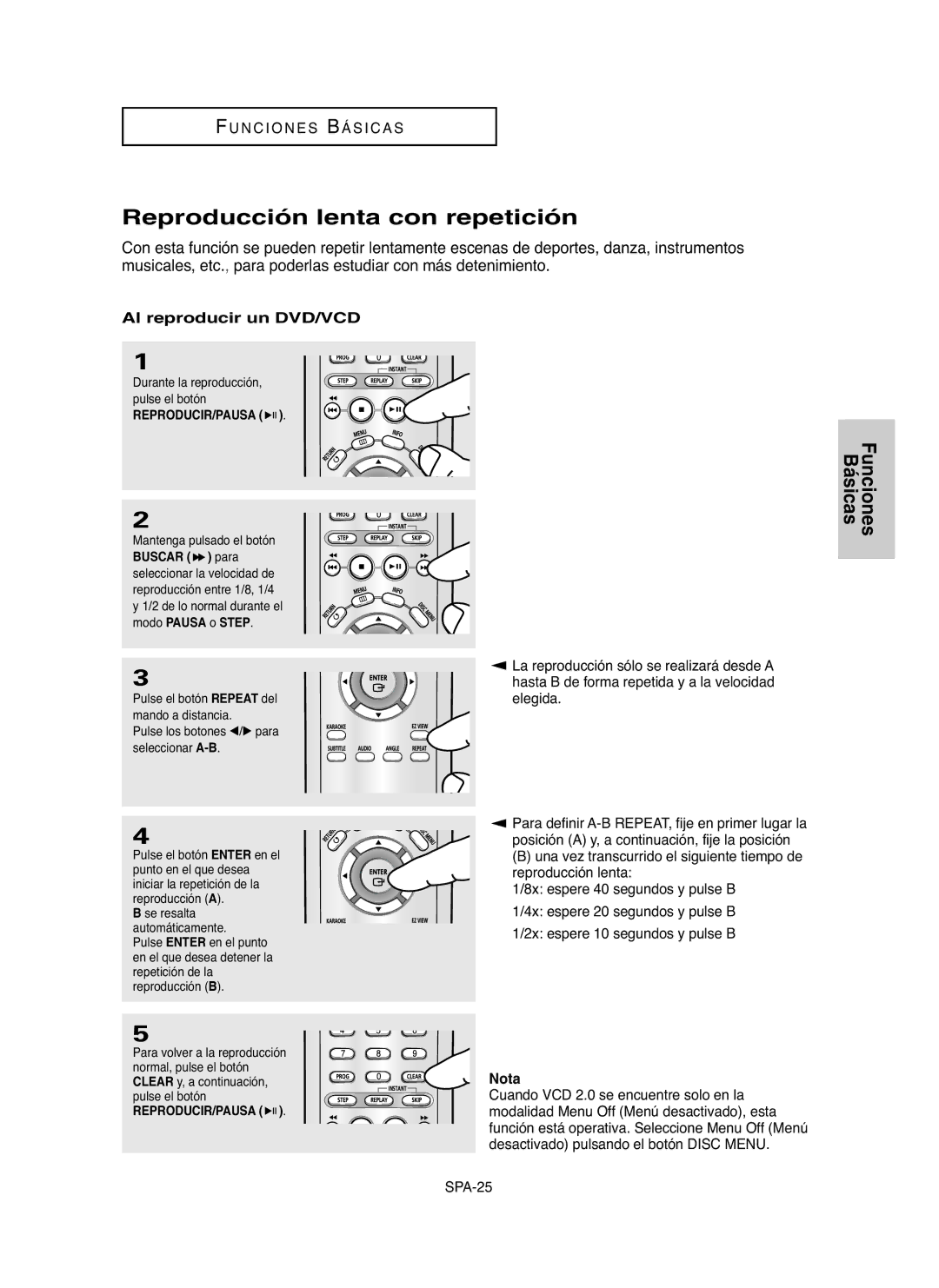 Samsung DVD-P250K, DVD-P255K Reproducción lenta con repetición, Al reproducir un DVD/VCD, Buscar para, Modo Pausa o Step 