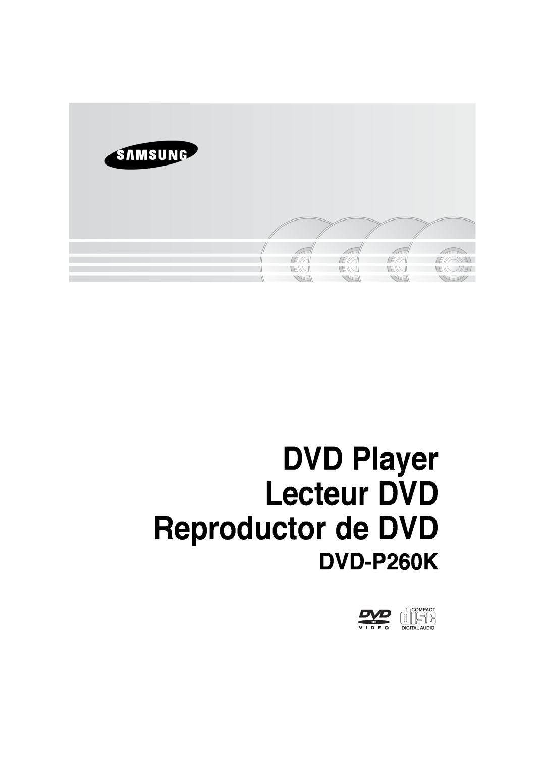 Samsung DVD-P260K/AFR manual DVD Player, Lecteur DVD Reproductor de DVD 