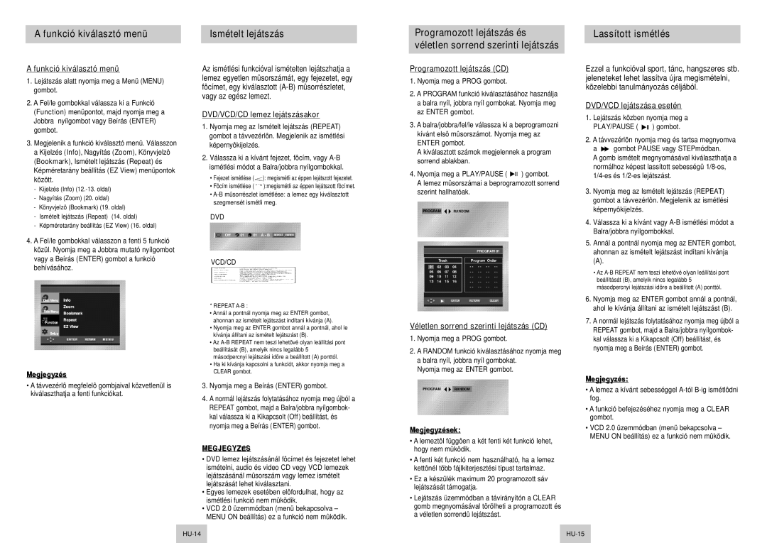 Samsung DVD-P345/XEL, DVD-P345/XEH manual Funkció kiválasztó menü, Ismételt lejátszás, Lassított ismétlés 