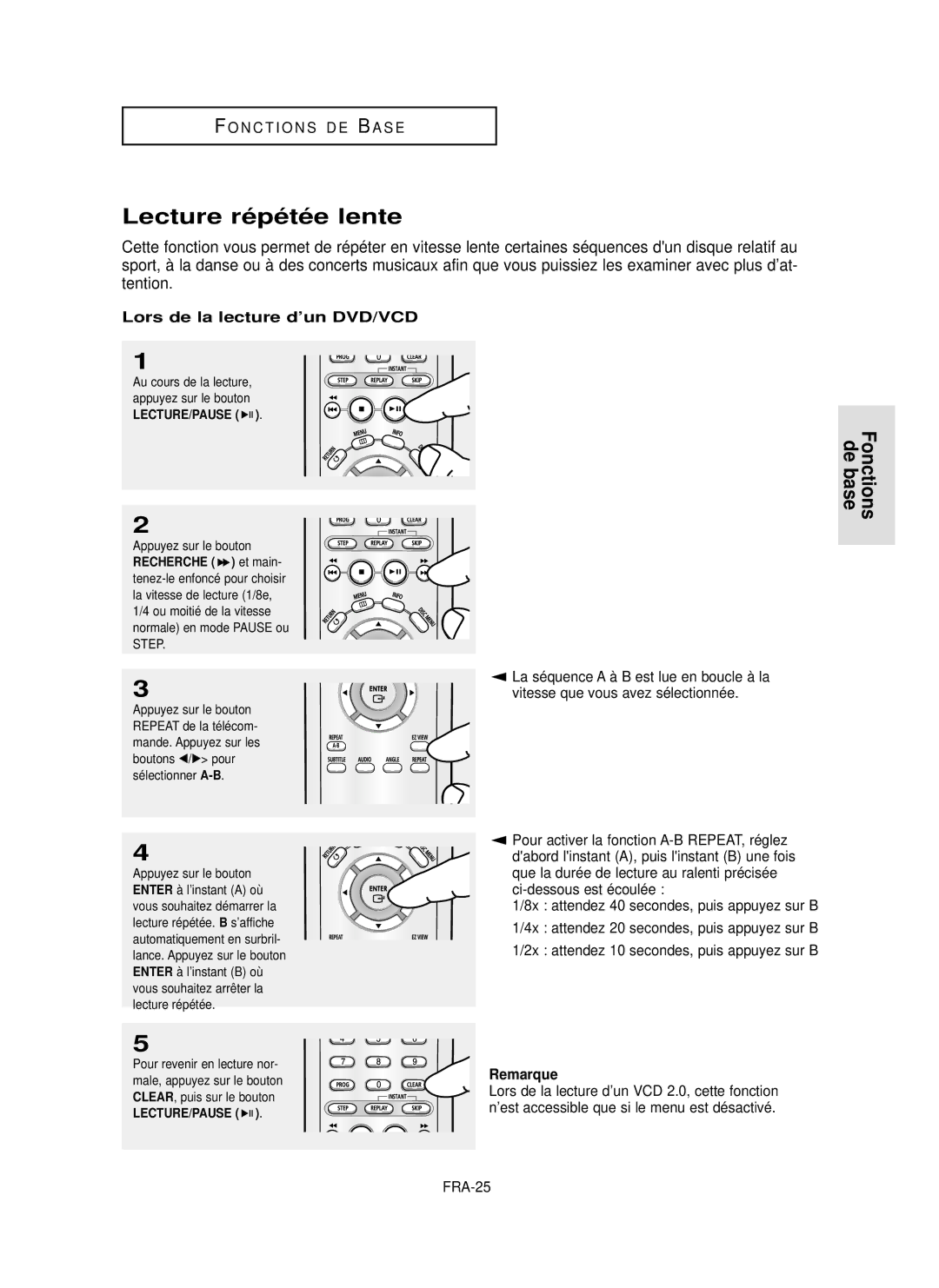 Samsung DVD-P355 manual Lecture ré pé té e lente, Lors de la lecture d’un DVD/VCD, FRA-25, Lecture/Pause, Recherche et main 