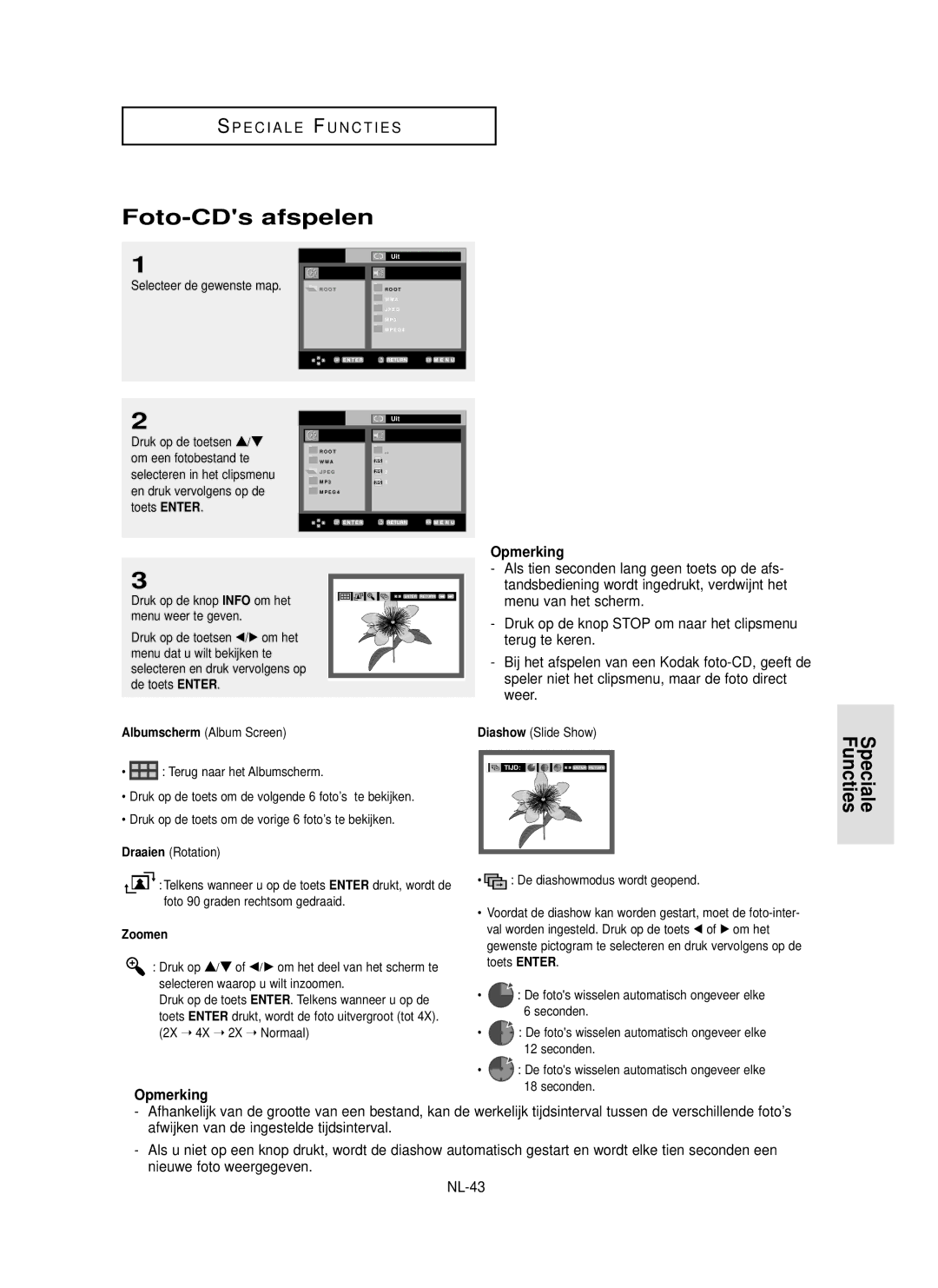 Samsung DVD-P355 manual Foto-CDs afspelen, Albumscherm Album Screen, Zoomen, Druk op de knop, Telkens wanneer u op de toets 