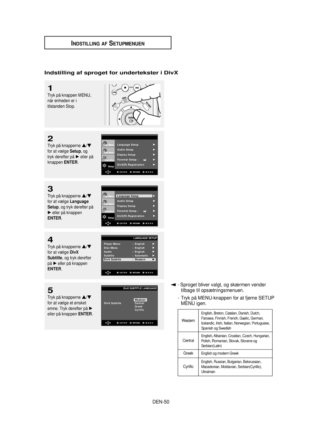 Samsung DVD-P355/XEE manual Indstilling af sproget for undertekster i DivX, Sproget bliver valgt, og skærmen vender, DEN-50 