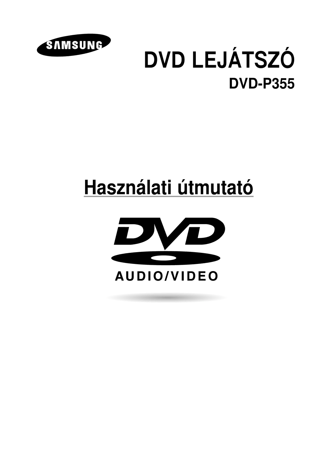 Samsung DVD-P355/XEH, DVD-P355/XEL, DVD-P355/SED manual DVD Lejátszó 