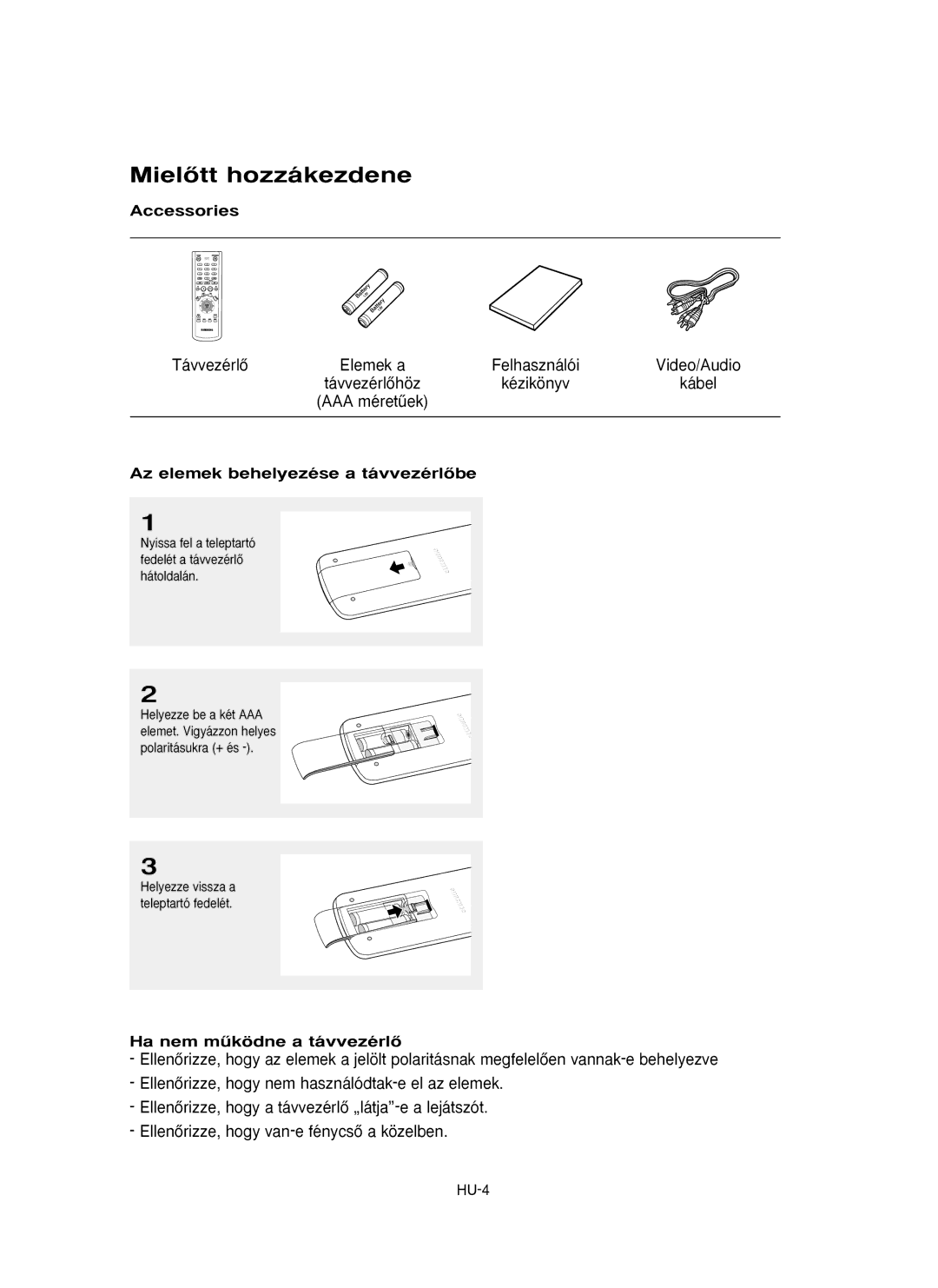 Samsung DVD-P355/XEH MielŒtt hozzákezdene, Accessories, Az elemek behelyezése a távvezérlŒbe, Ha nem mıködne a távvezérlŒ 