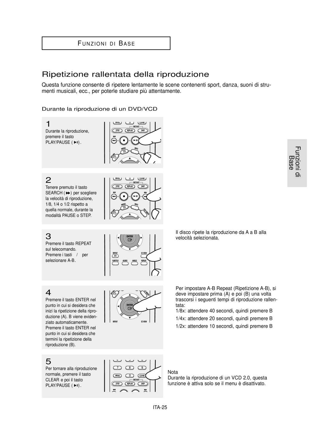 Samsung DVD-P355/XET manual Ripetizione rallentata della riproduzione, Durante la riproduzione di un DVD/VCD, ITA-25 