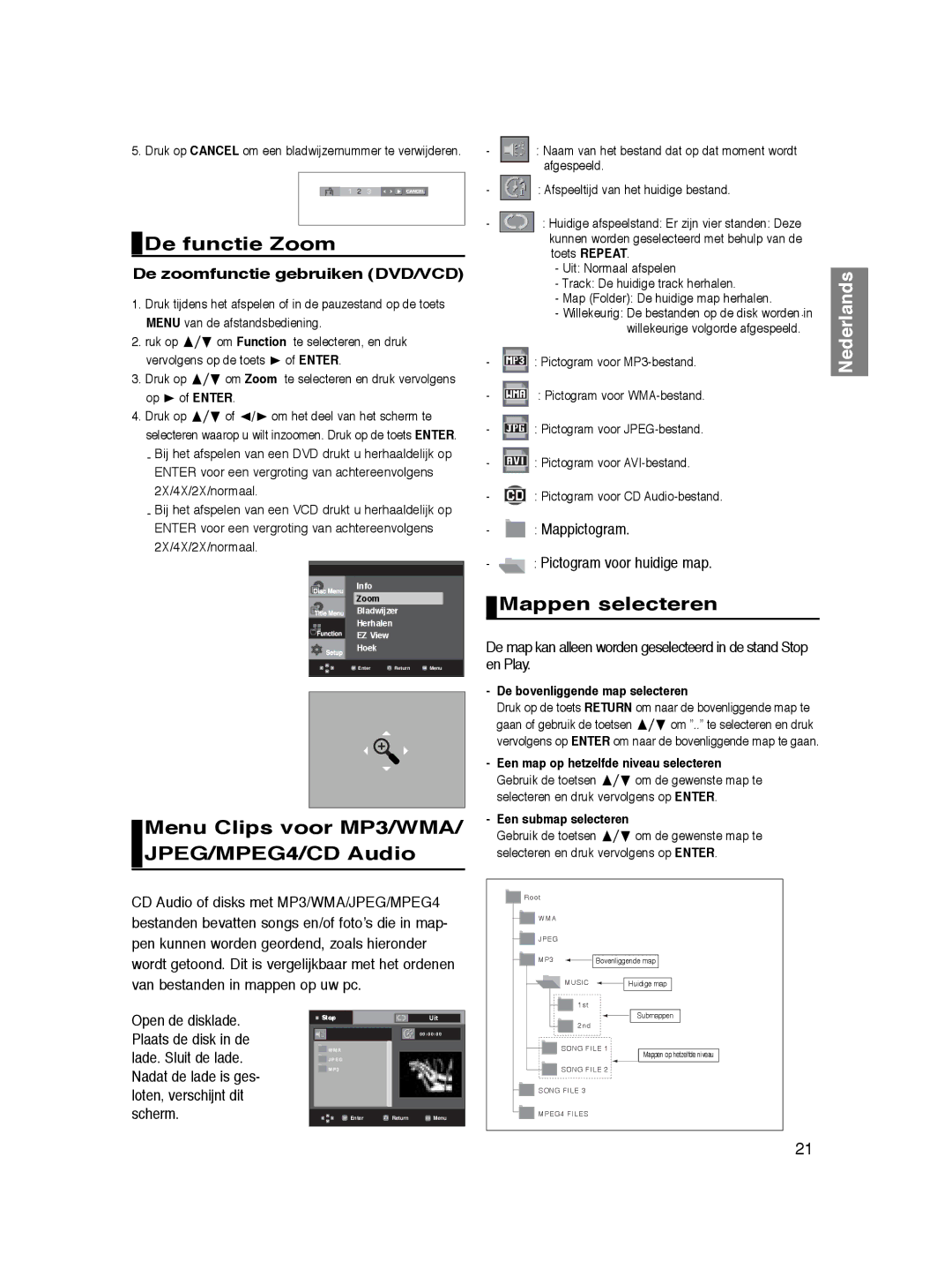 Samsung DVD-P360/FOU, DVD-P360/XEG manual De functie Zoom, Mappen selecteren, Menu Clips voor MP3/WMA, JPEG/MPEG4/CD Audio 