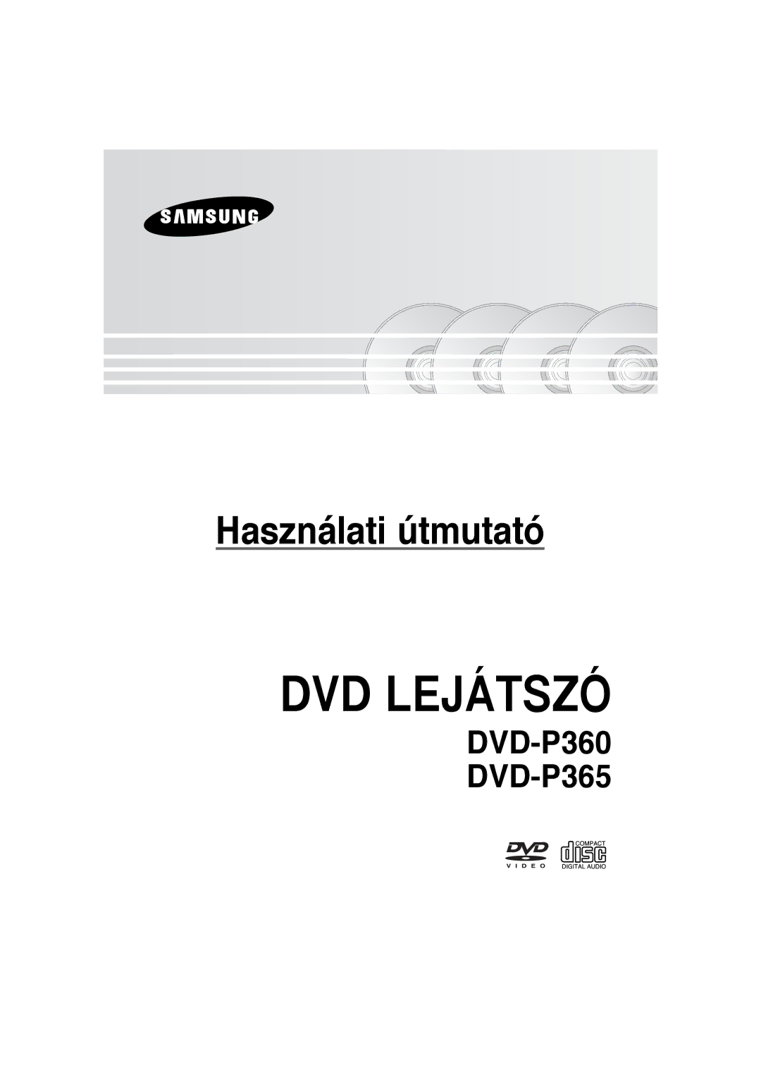 Samsung DVD-P365/XEL, DVD-P360/XEL, DVD-P360/FOU, DVD-P365/FOU, DVD-P365/XEH manual DVD Lejátszó 