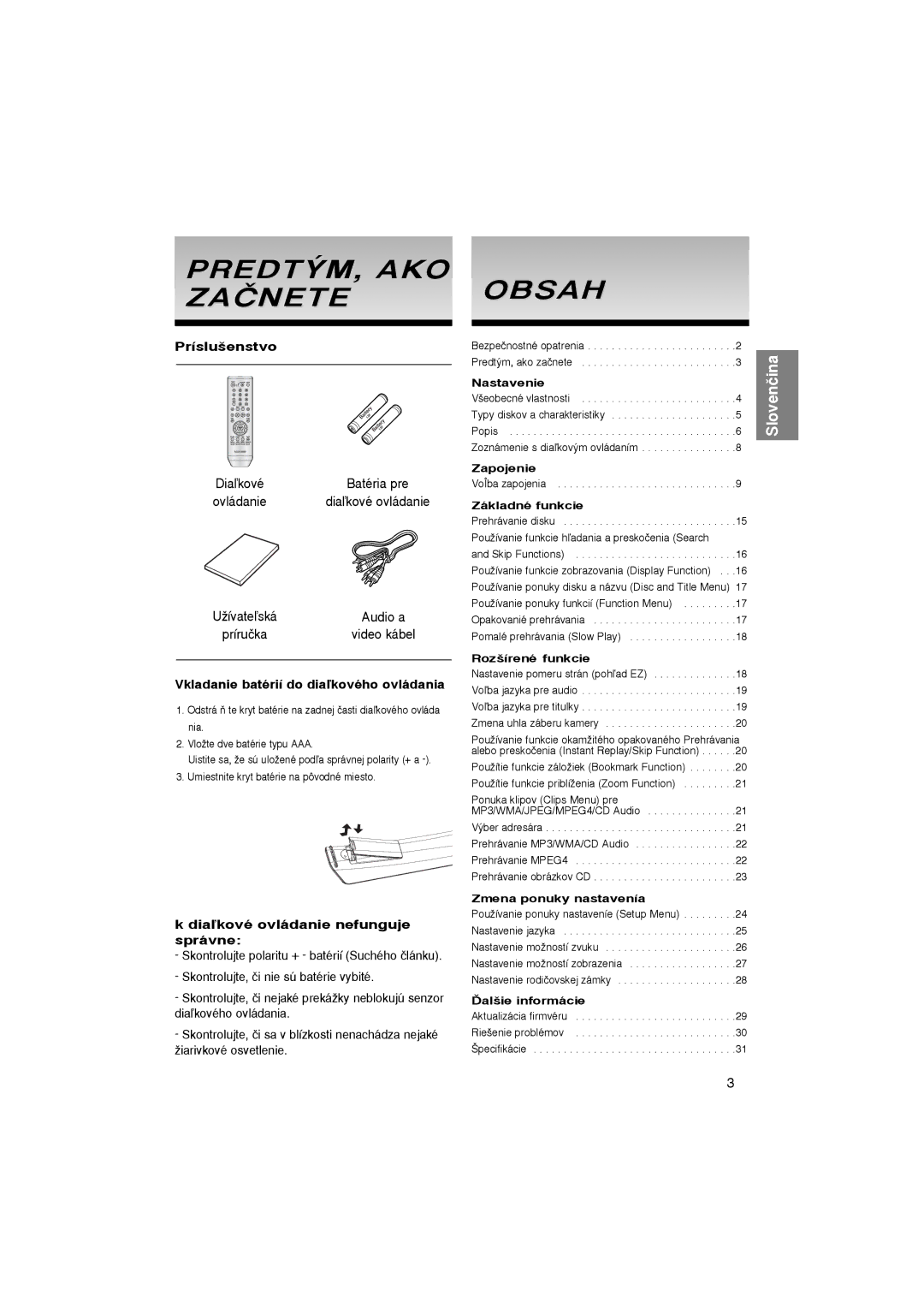 Samsung DVD-P365/XEH Obsah, Príslu‰enstvo, Vkladanie batérií do diaºkového ovládania, Diaºkové ovládanie nefunguje správne 