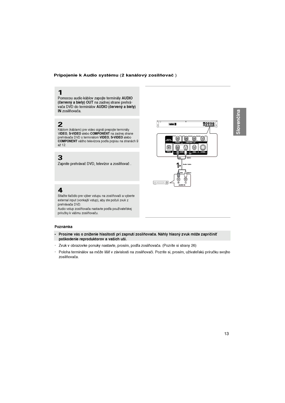 Samsung DVD-P365/XEH manual Pripojenie k Audio systému 2 kanálov˘ zosilÀovaã, Zapnite prehrávaã DVD, televízor a zosilÀovaã 