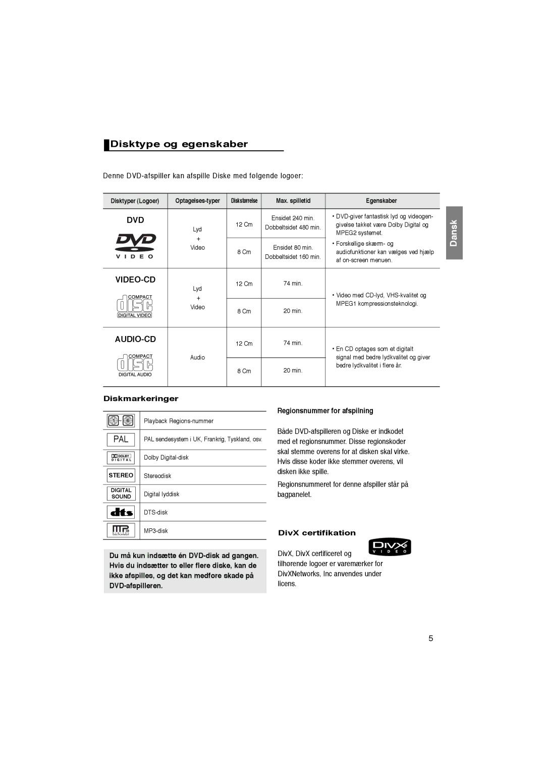 Samsung DVD-P365/XEE Disktype og egenskaber, Denne DVD-afspiller kan afspille Diske med følgende logoer, Diskmarkeringer 