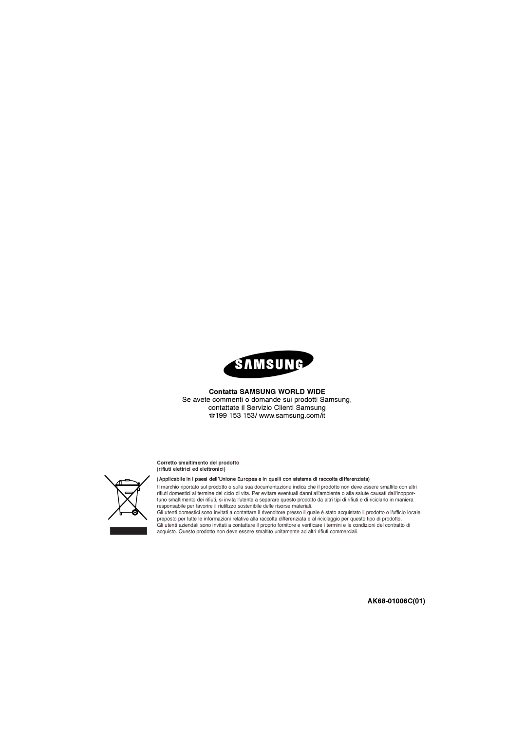 Samsung DVD-P365/XET manual Contatta Samsung World Wide, Se avete commenti o domande sui prodotti Samsung, AK68-01006C01 