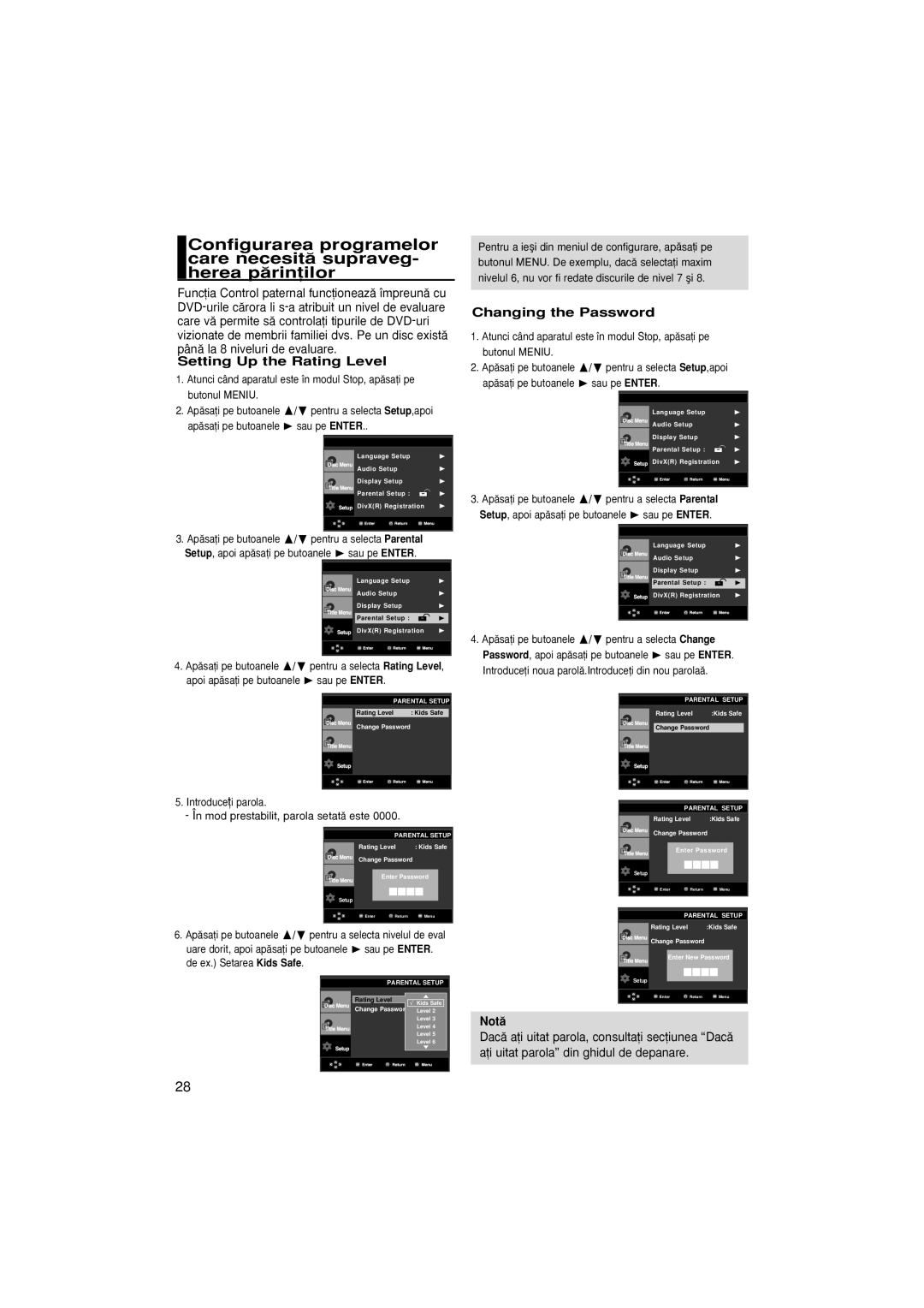 Samsung DVD-P370/EUR, DVD-P370/AUS manual Setting Up the Rating Level, Introducei parola Mod prestabilit, parola setat este 