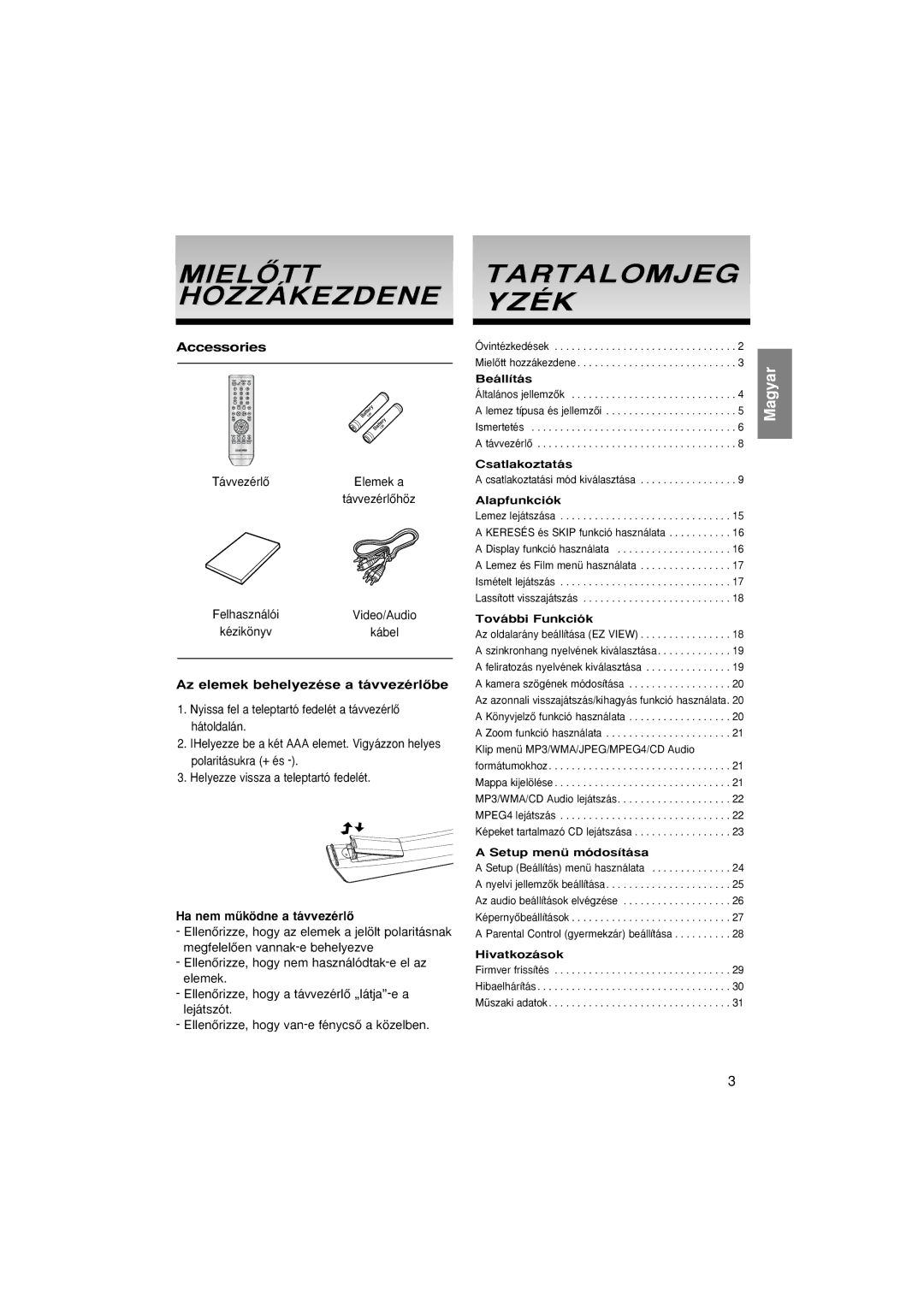 Samsung DVD-P370/NWT, DVD-P370/XEE manual Mielãtt Hozzákezdene, Tartalomjeg Yzék, Az elemek behelyezése a távvezérlŒbe 