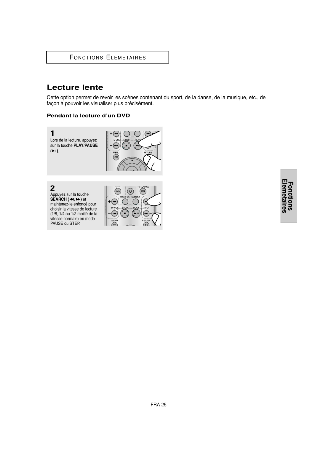 Samsung DVD-P380 manual Lecture lente, Pendant la lecture d’un DVD, FRA-25 