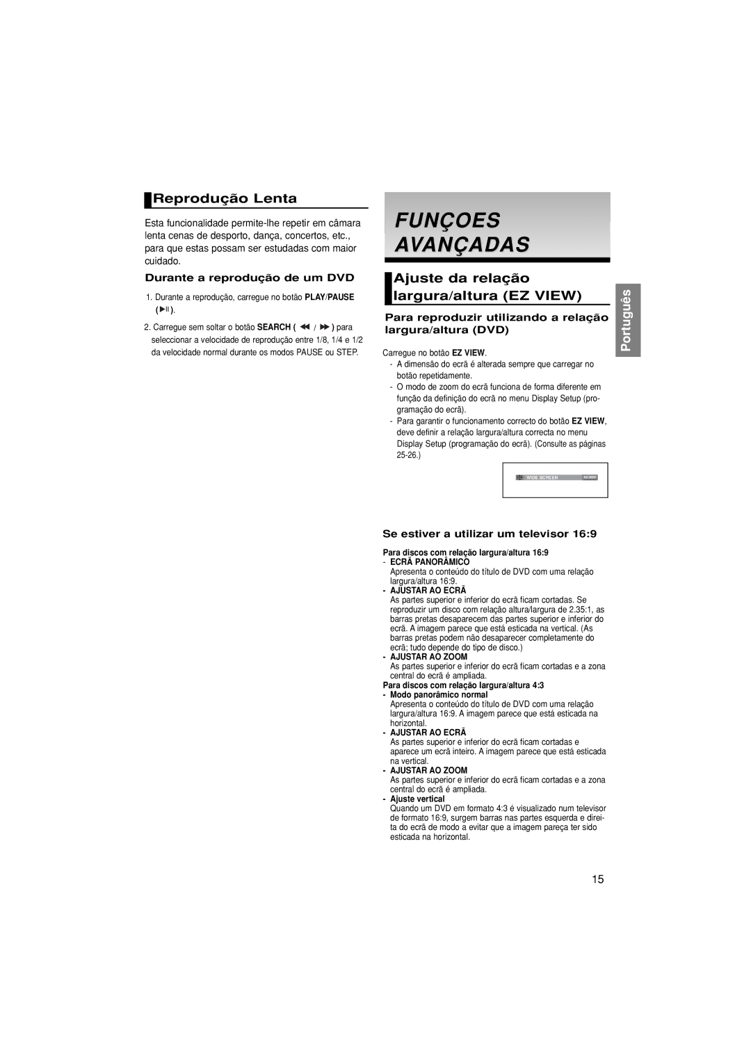 Samsung DVD-P380/XEC, DVD-P380/EDC manual Funçoes Avançadas, Reprodução Lenta, Ajuste da relação largura/altura EZ View 