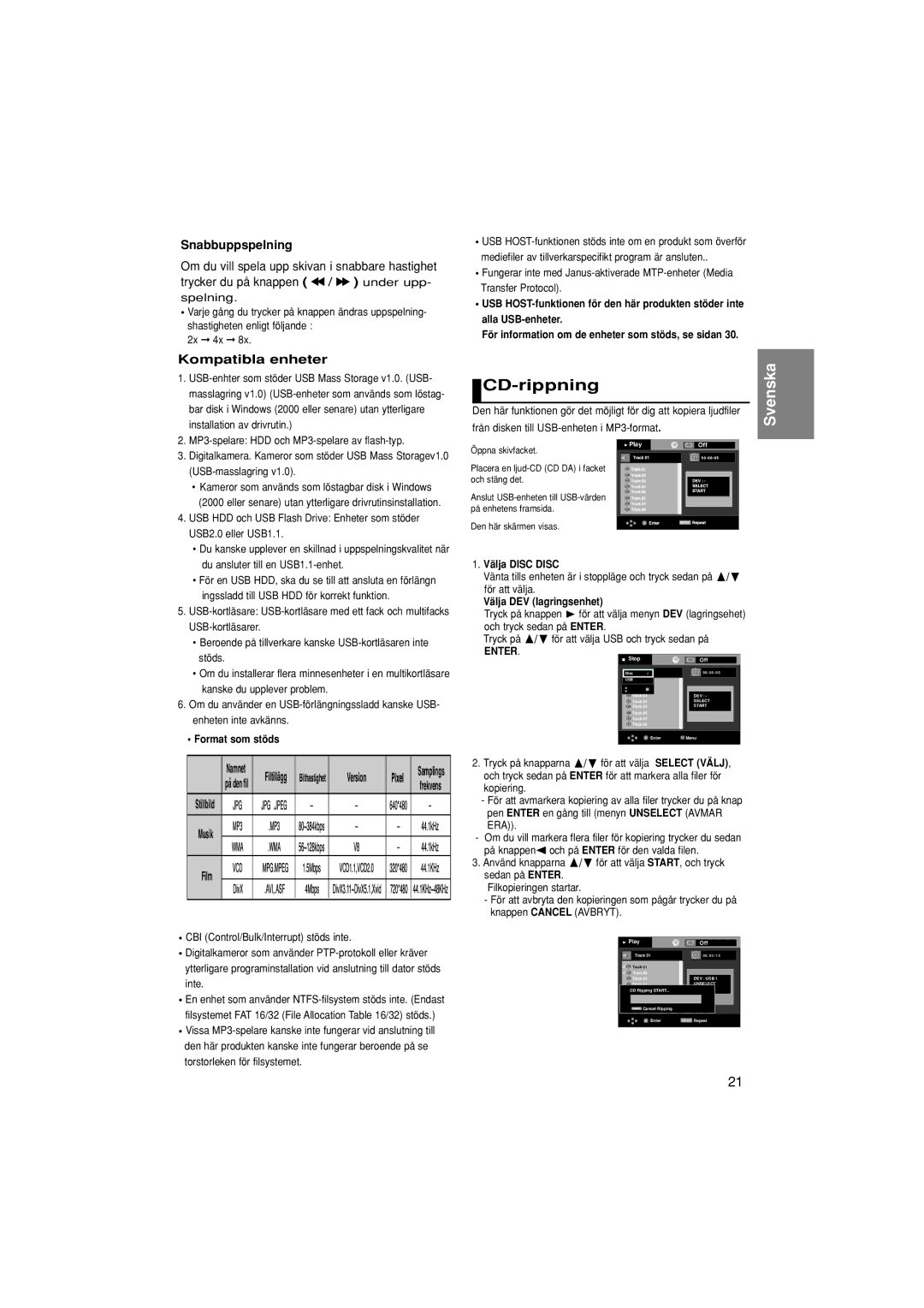 Samsung DVD-P380/XEE manual CD-rippning, Snabbuppspelning, Kompatibla enheter, Version, Stillbild Musik Film 