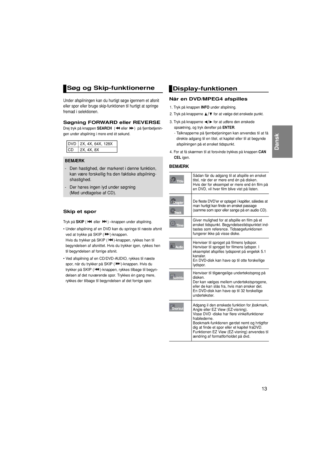 Samsung DVD-P380/XEE manual Søg og Skip-funktionerne, Display-funktionen, Søgning Forward eller Reverse, Skip et spor 