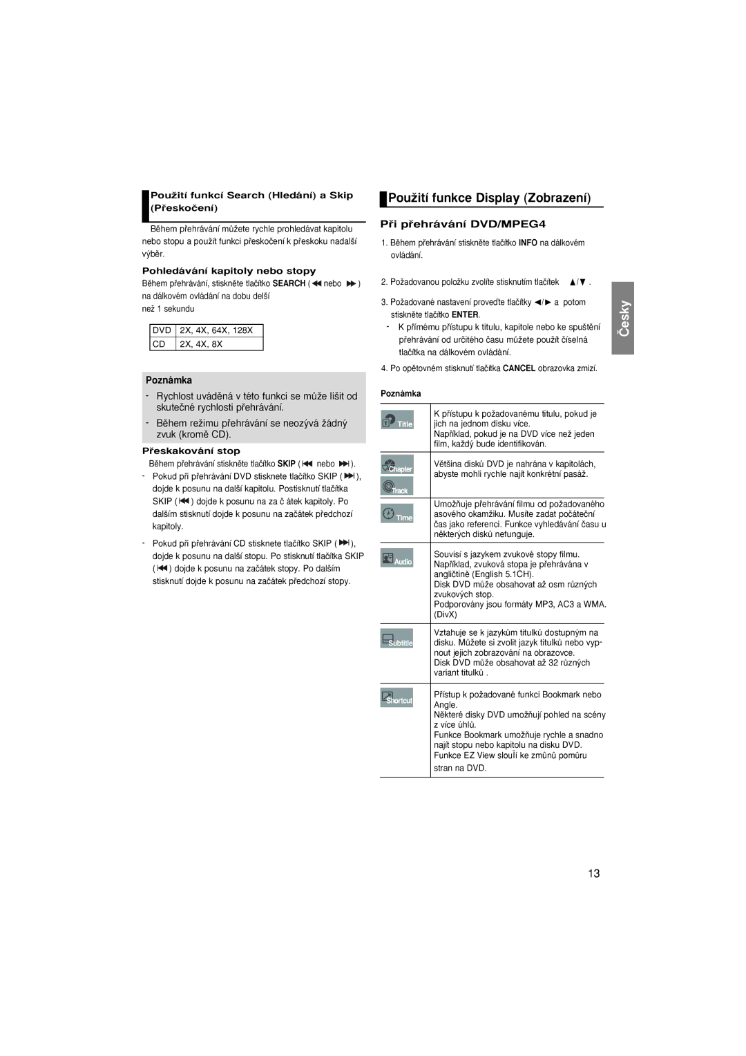 Samsung DVD-P380/EDC manual PouÏití funkce Display Zobrazení, Pﬁi pﬁehrávání DVD/MPEG4, Pohledávání kapitoly nebo stopy 