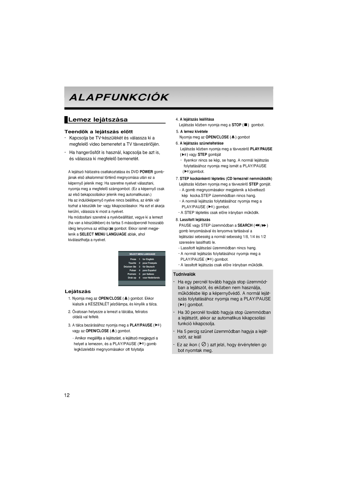 Samsung DVD-P380/XEL, DVD-P380/XET, DVD-P380/EDC manual Alapfunkciók, Lemez lejátszása, TeendŒk a lejátszás elŒtt, Lejátszás 