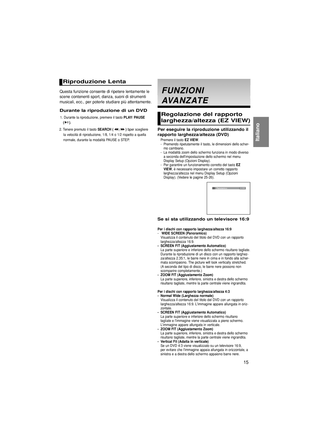 Samsung DVD-P380/EDC manual Funzioni Avanzate, Riproduzione Lenta, Regolazione del rapporto larghezza/altezza EZ View 