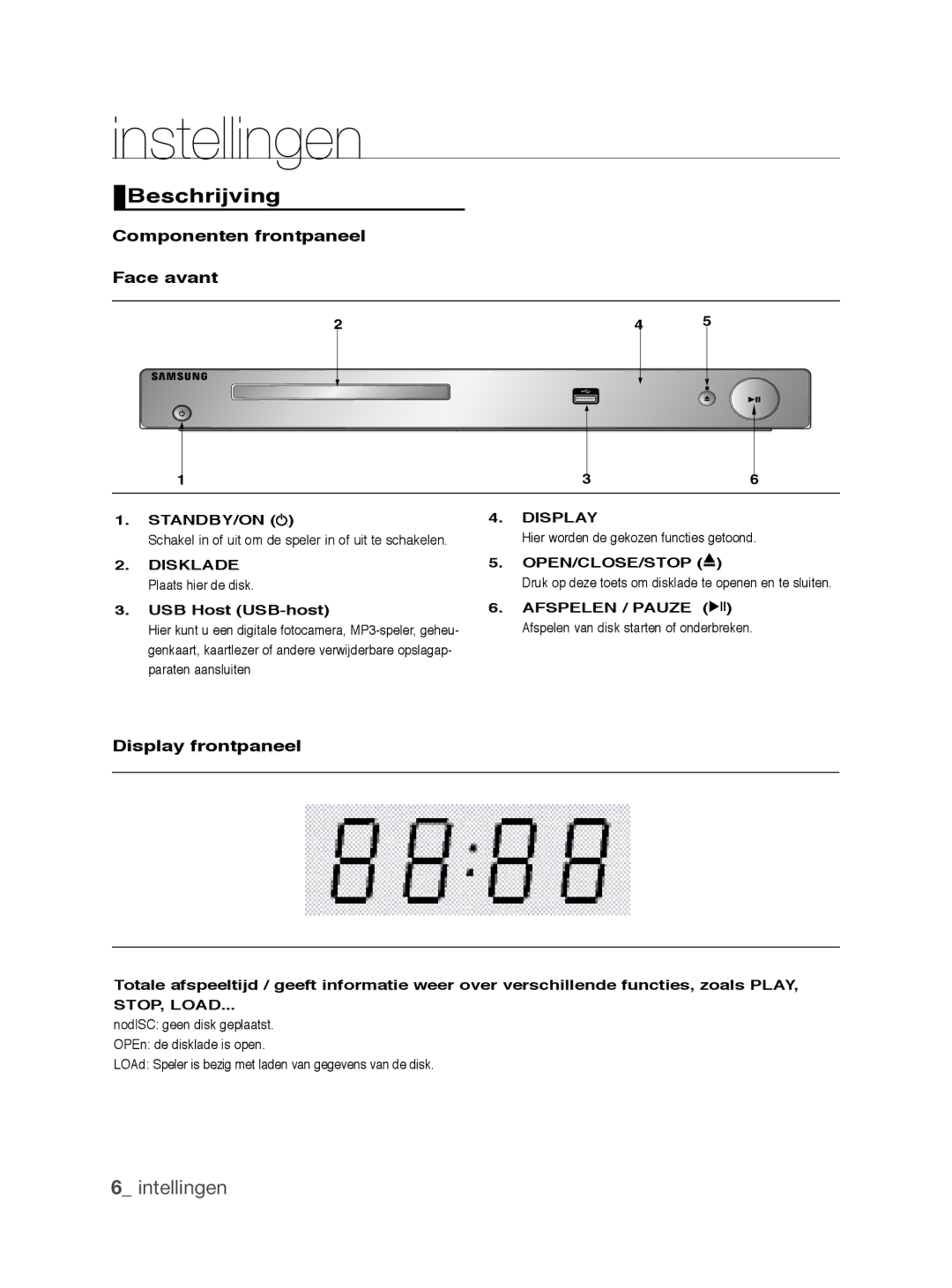 Samsung DVD-P390/XEL, DVD-P390/EDC Beschrijving, Componenten frontpaneel Face avant, Display frontpaneel, Open/Close/Stop 