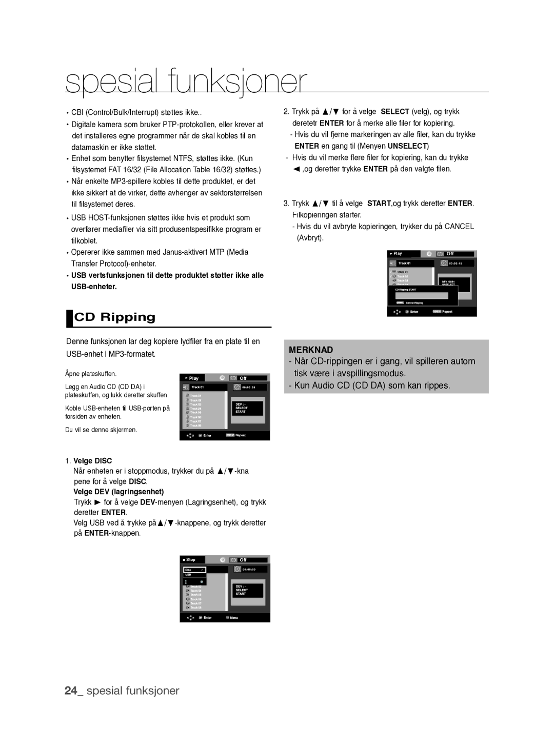 Samsung DVD-P390/XEE CD Ripping, Tisk være i avspillingsmodus, Når CD-rippingen er i gang, vil spilleren autom, Velge Disc 