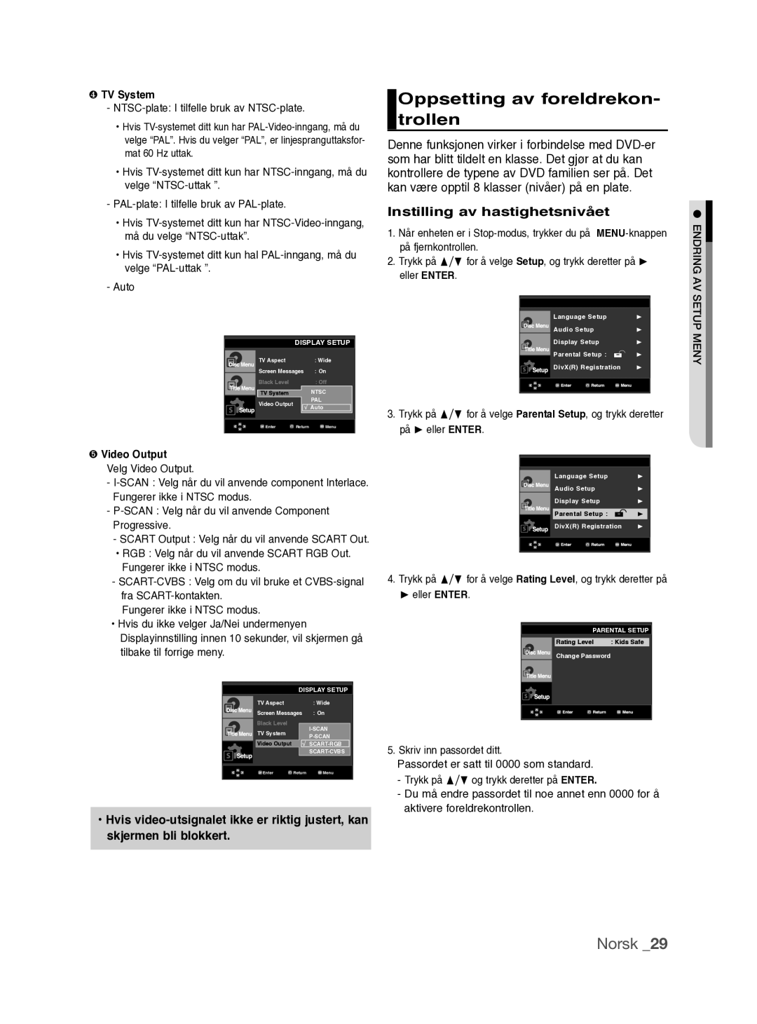 Samsung DVD-P390/XEE manual Oppsetting av foreldrekon- trollen, Instilling av hastighetsnivået, ➎ Video Output 