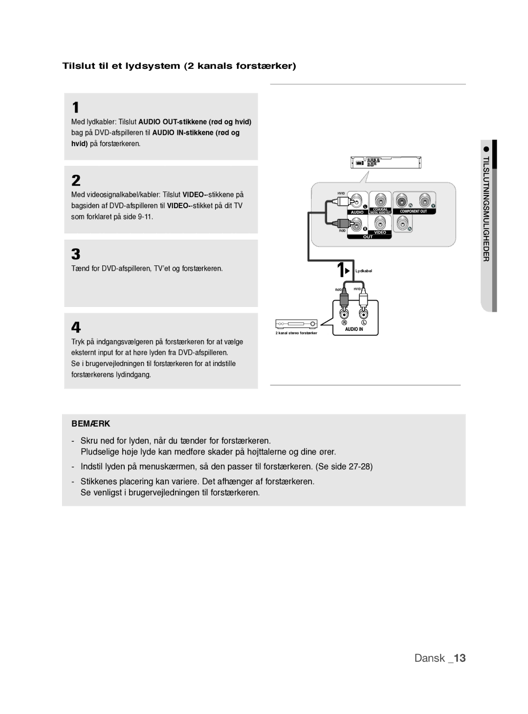 Samsung DVD-P390/XEE manual Tilslut til et lydsystem 2 kanals forstærker, Tænd for DVD-afspilleren, TV’et og forstærkeren 