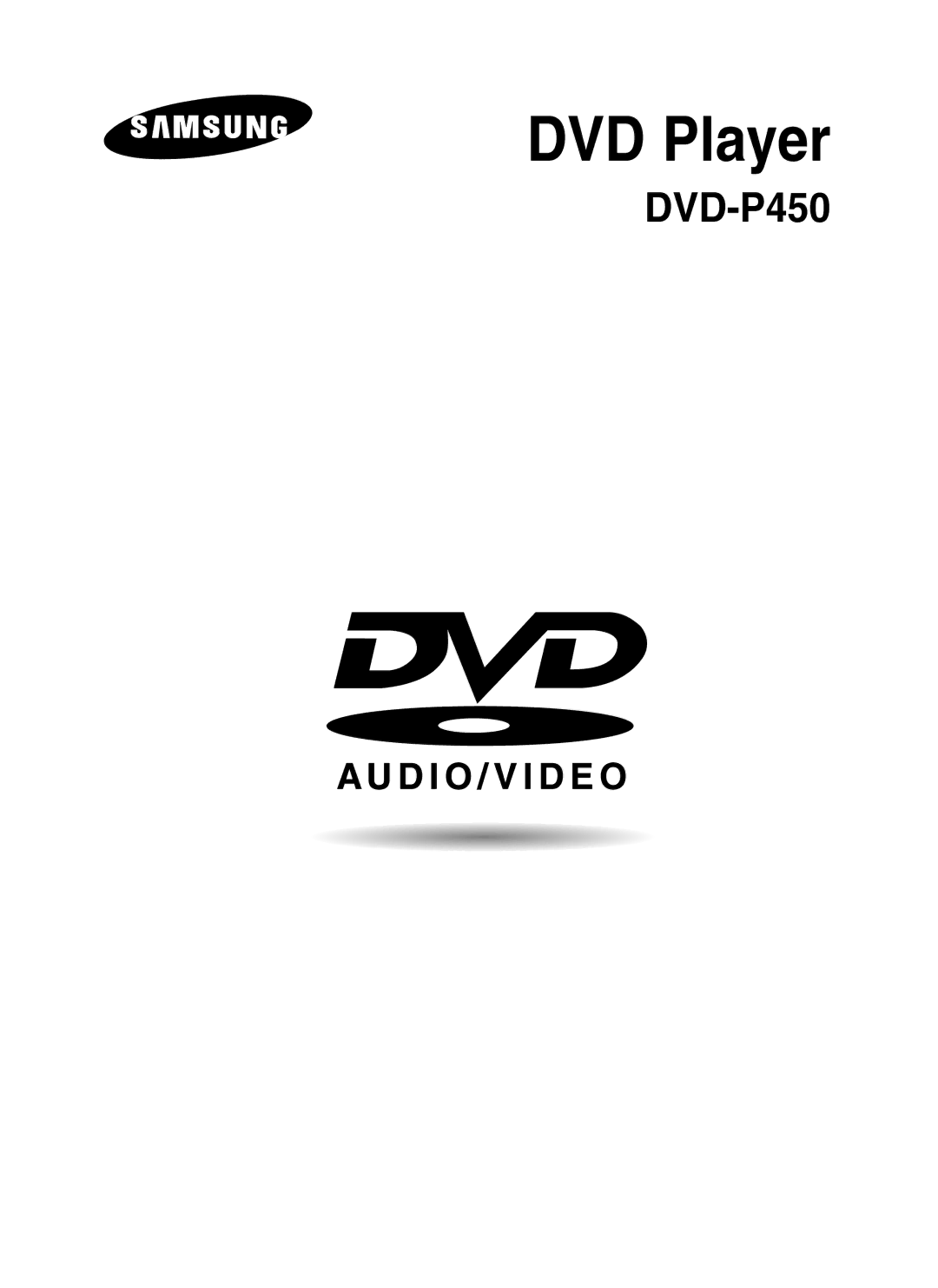 Samsung DVD-P450/AND, DVD-P450/XSG, DVD-P450/XSS manual DVD Player 