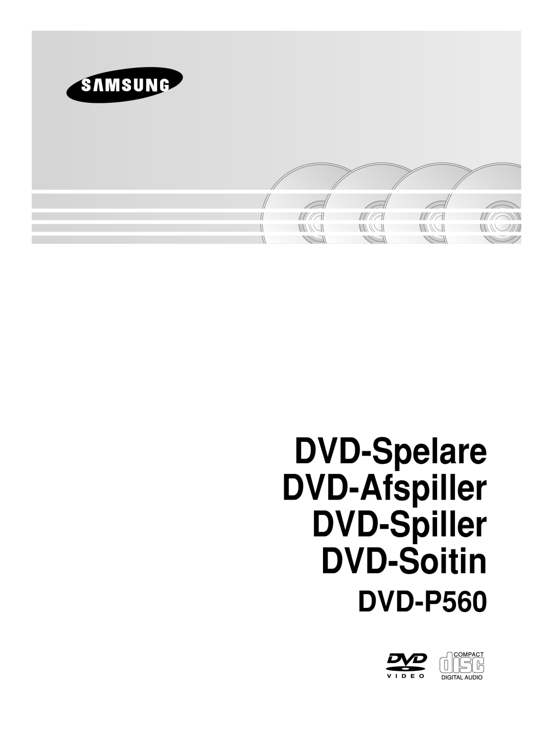 Samsung DVD-P560/XEE manual DVD-Spelare DVD-Afspiller DVD-Spiller DVD-Soitin 