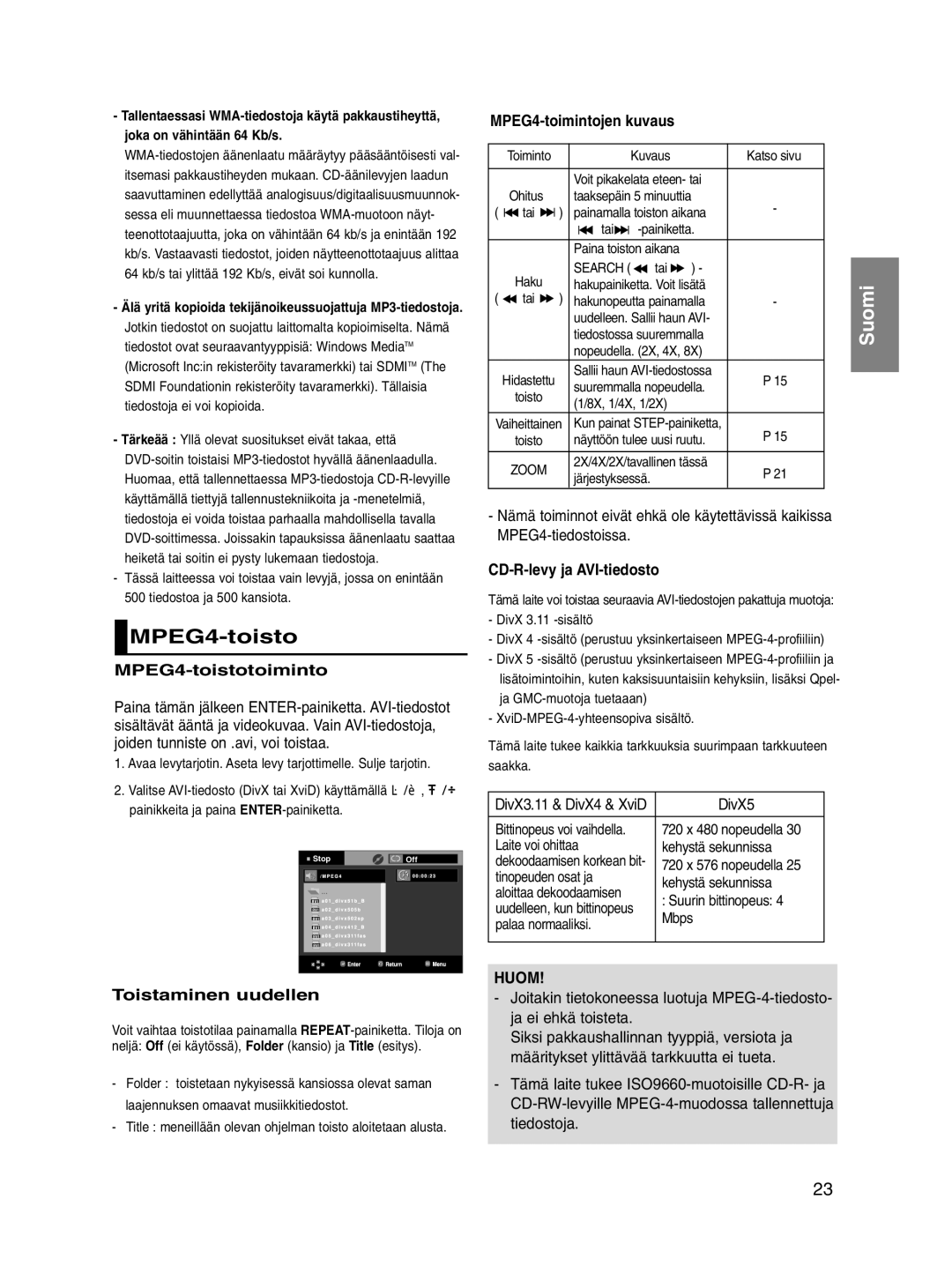 Samsung DVD-P560/XEE MPEG4-toistotoiminto, Toistaminen uudellen, MPEG4-toimintojen kuvaus, CD-R-levy ja AVI-tiedosto 