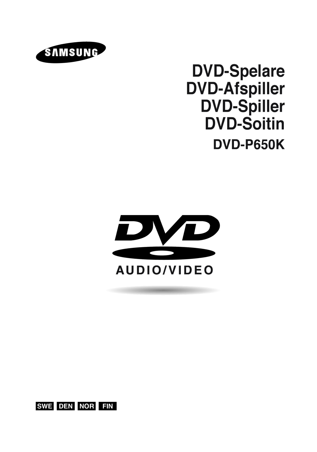 Samsung DVD-P650K/XEE manual DVD-Spelare DVD-Afspiller DVD-Spiller DVD-Soitin 