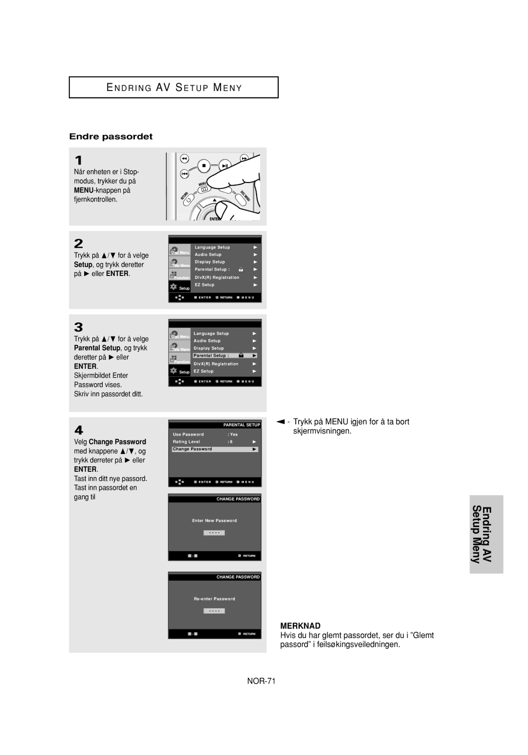 Samsung DVD-P650K/XEE manual Endre passordet, Tast inn ditt nye passord. Tast inn passordet en gang til 