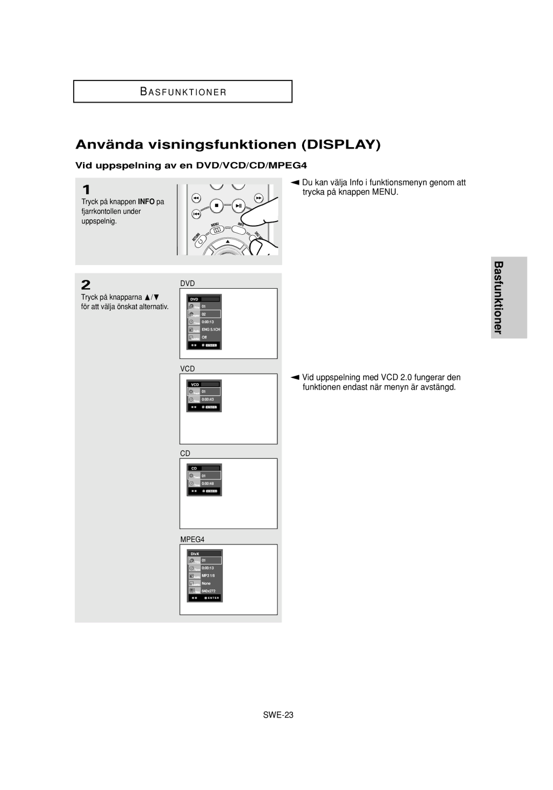 Samsung DVD-P650K/XEE Använda visningsfunktionen Display, Vid uppspelning av en DVD/VCD/CD/MPEG4, Tryck på knapparna / ❷ 