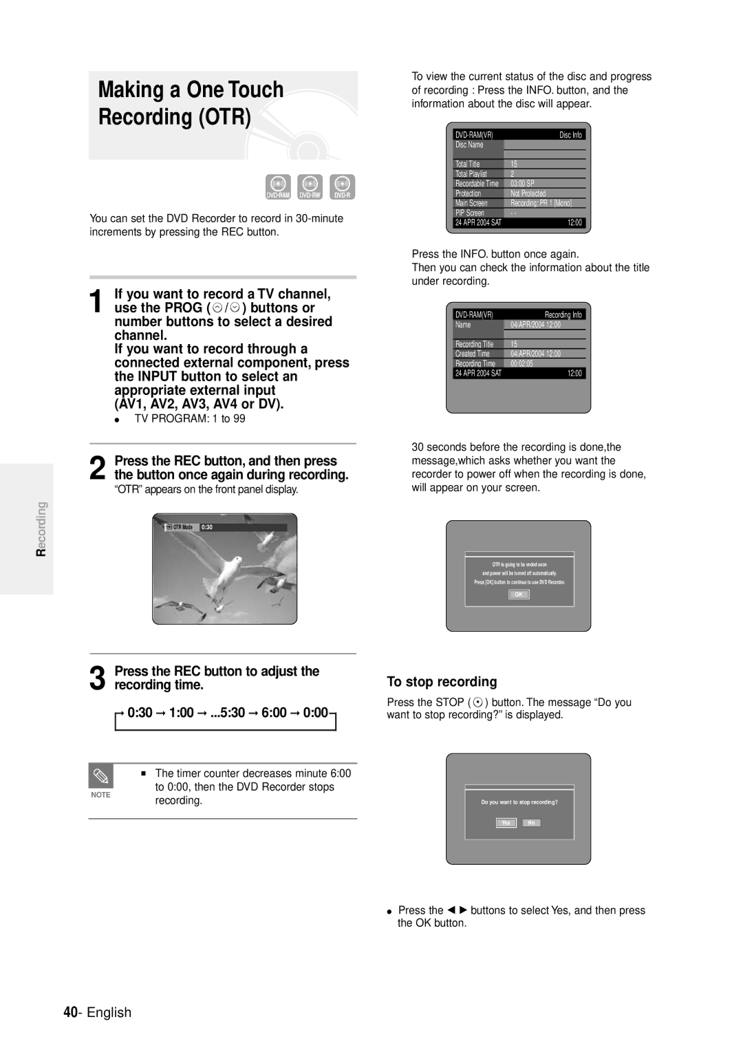 Samsung DVD-R100E/EUR manual Making a One Touch Recording OTR, TV Program 1 to, OTR appears on the front panel display 