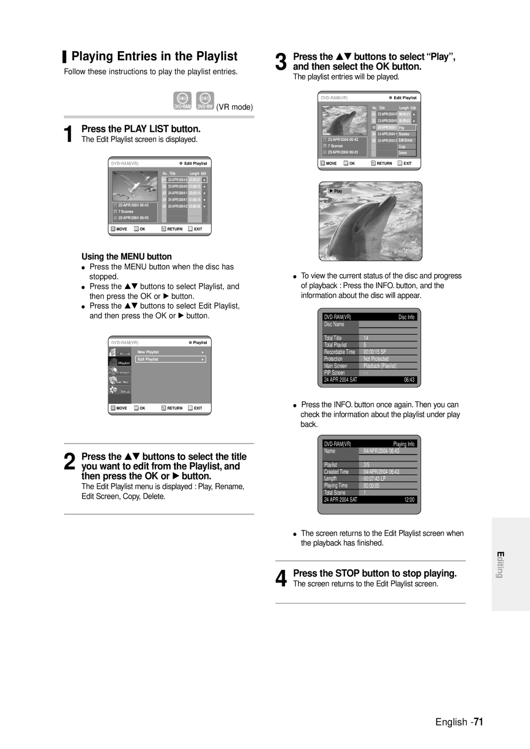 Samsung DVD-R100E/EUR manual Playing Entries in the Playlist, Press the Stop button to stop playing 