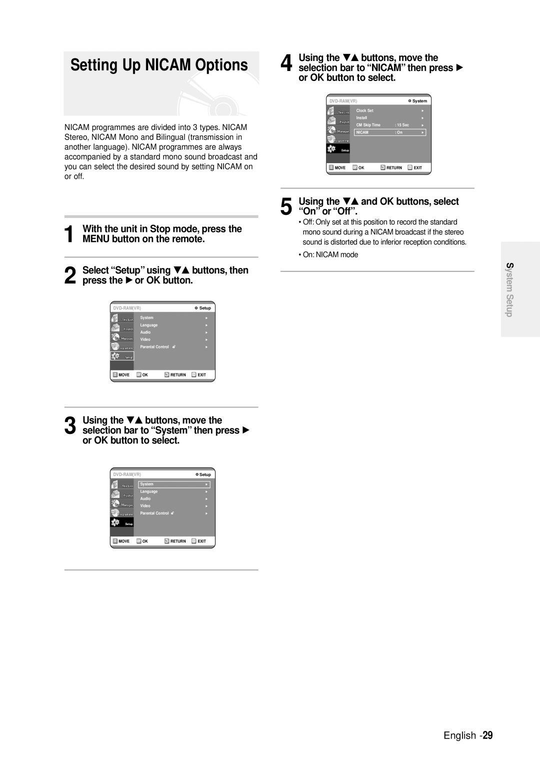 Samsung DVD-R100E/XET, DVD-R100E/XEE manual Setting Up Nicam Options, Using the †… and OK buttons, select On or Off 