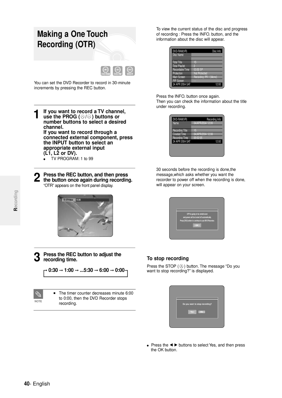 Samsung DVD-R100E/XEE manual Making a One Touch Recording OTR, TV Program 1 to, OTR appears on the front panel display 