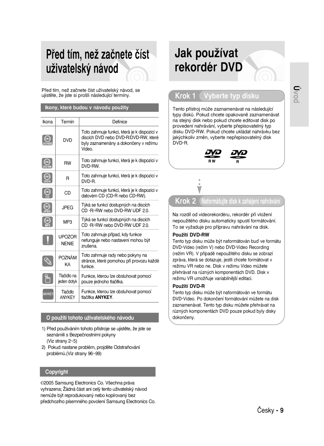 Samsung DVD-R119/EUR manual Jak pouÏívat rekordér DVD, PouÏití tohoto uÏivatelského návodu 