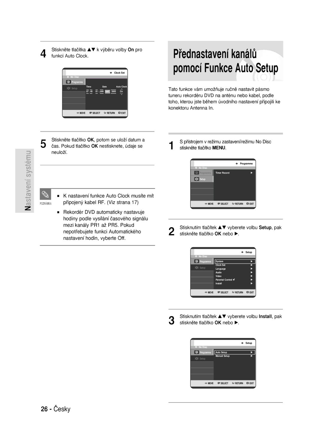 Samsung DVD-R119/EUR manual 26 âesky, Pﬁipojen˘ kabel RF. Viz strana, Pﬁístrojem v reÏimu Zastavení/reÏimu No Disc 