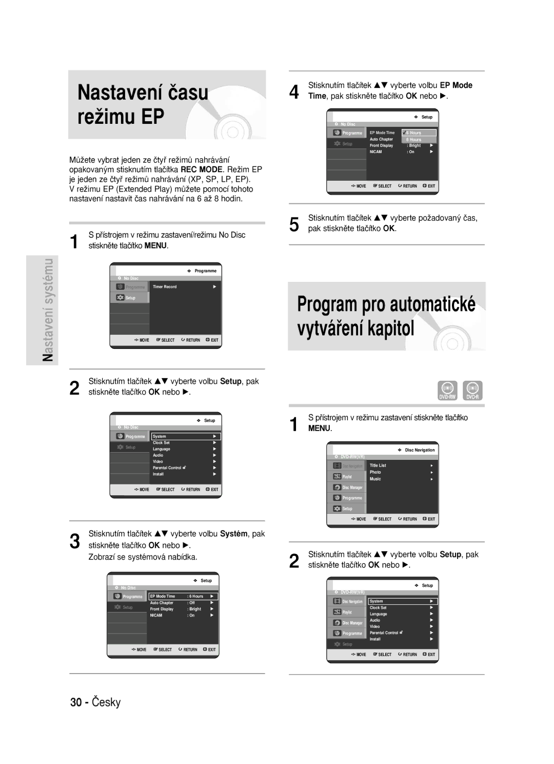 Samsung DVD-R119/EUR manual Nastavení ãasu reÏimu EP, 30 âesky 