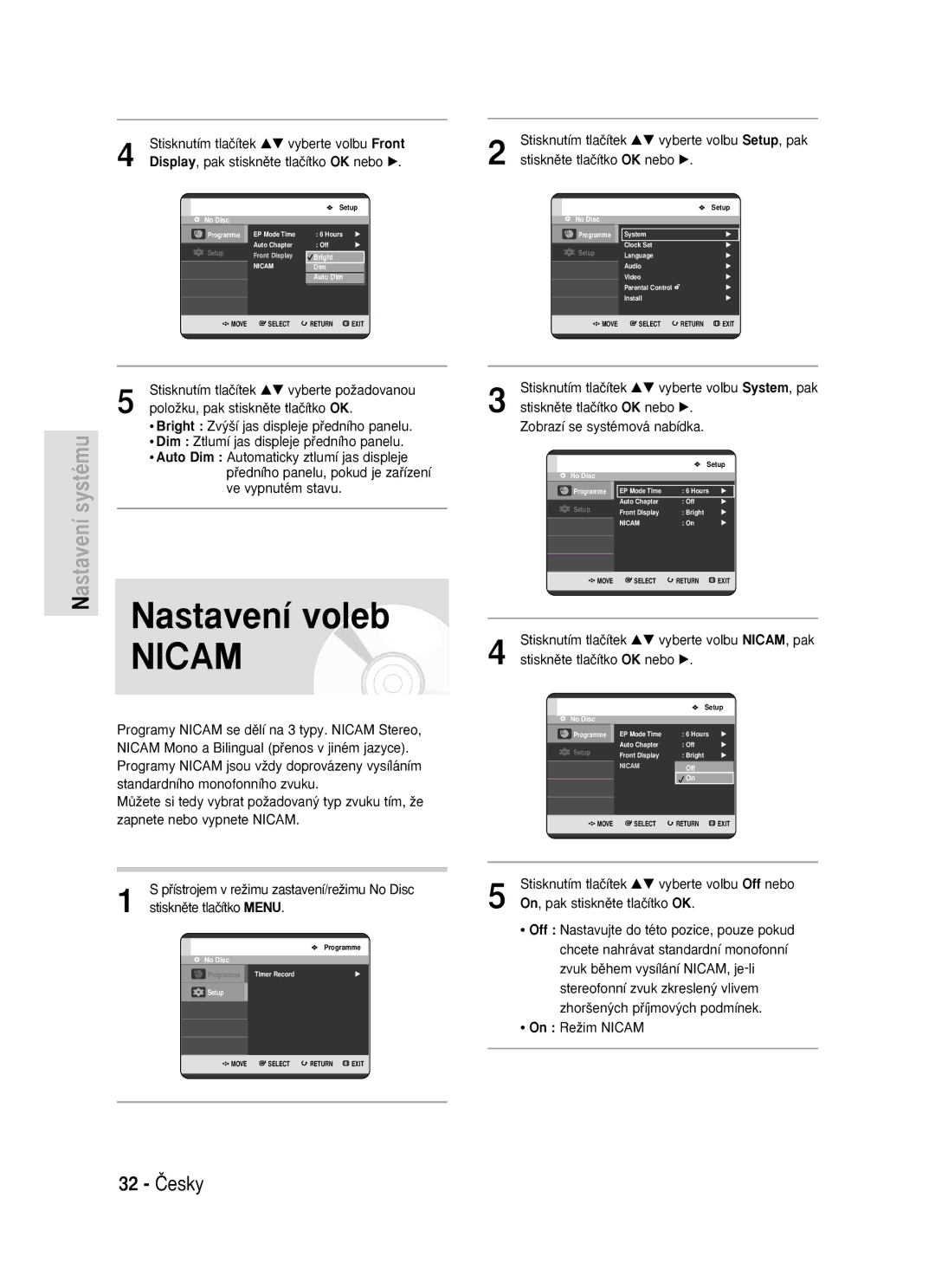 Samsung DVD-R119/EUR manual Nastavení voleb, 32 âesky, Pﬁístrojem v reÏimu 