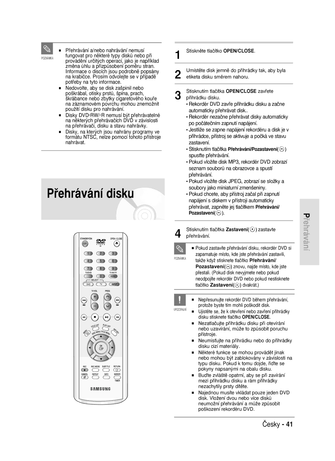 Samsung DVD-R119/EUR manual Pﬁehrávání disku, Pﬁehrávání a/nebo nahrávání nemusí 