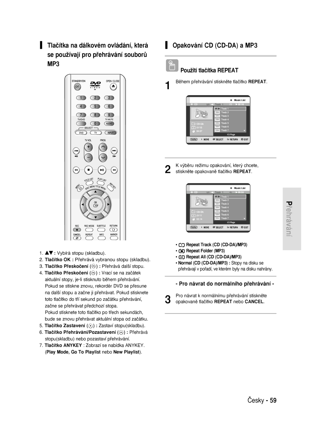 Samsung DVD-R119/EUR manual Repeat Track CD CD-DA/MP3, Tlaãítko Pﬁeskoãení Pﬁehrává dal‰í stopu 