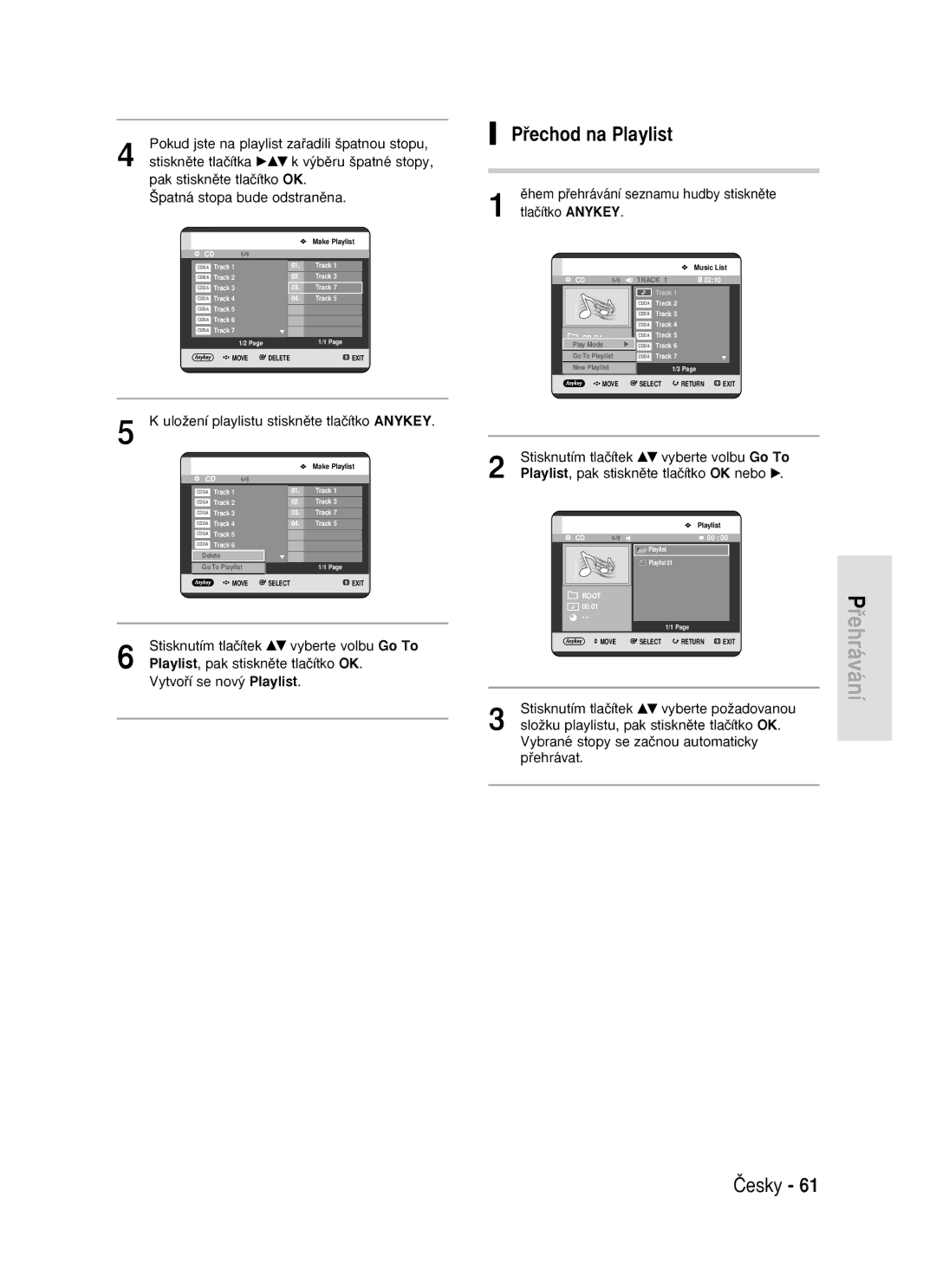 Samsung DVD-R119/EUR manual Pﬁechod na Playlist, Ûhem pﬁehrávání seznamu hudby stisknûte Tlaãítko Anykey 