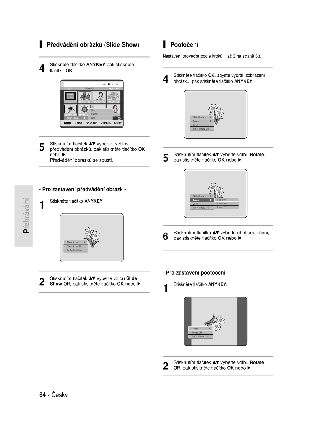 Samsung DVD-R119/EUR manual Pﬁedvádûní obrázkÛ Slide Show, Pootoãení, 64 âesky, Pro zastavení pﬁedvádûní obrázk 