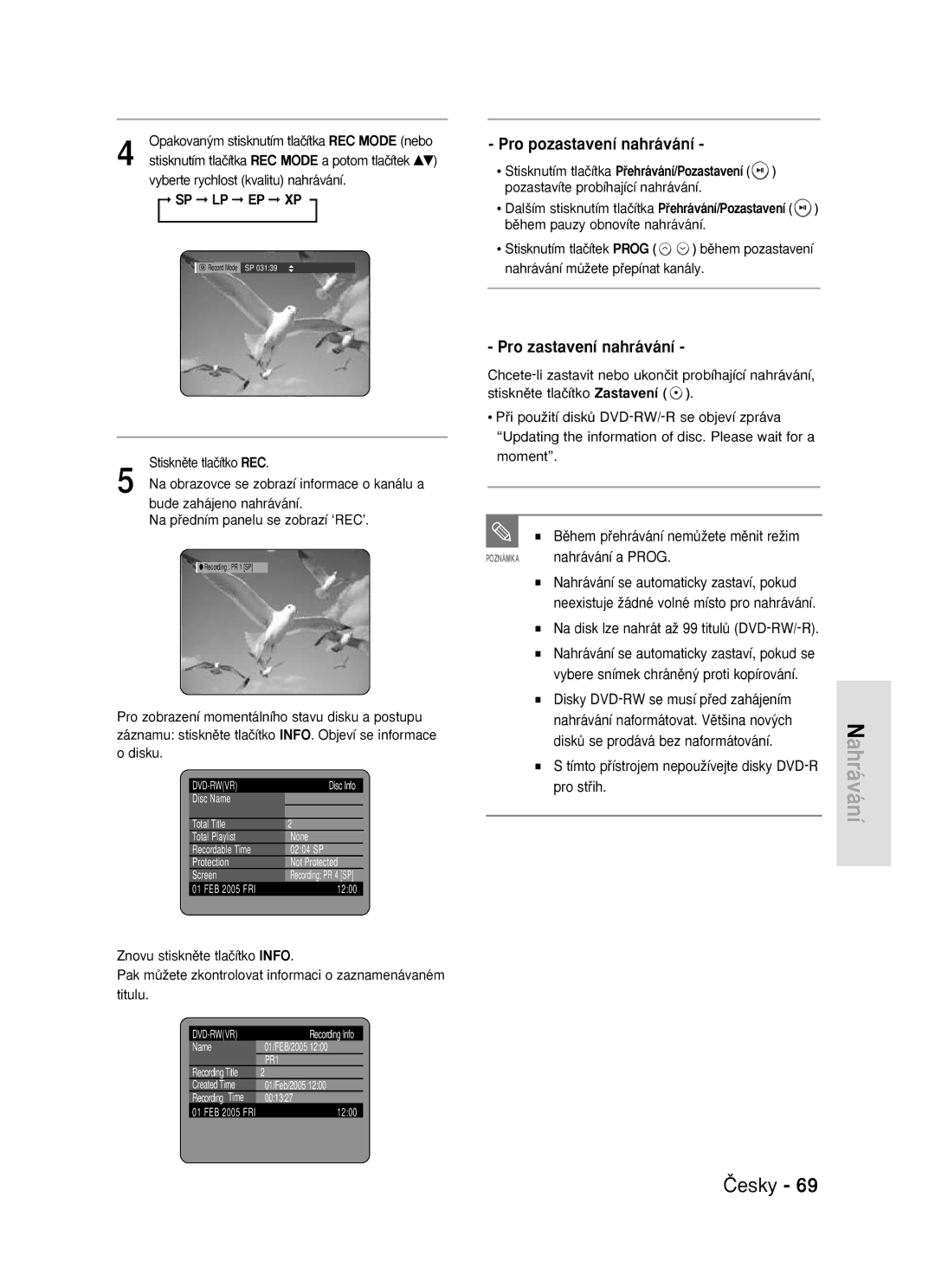 Samsung DVD-R119/EUR manual Pro pozastavení nahrávání, Pro zastavení nahrávání, Pro stﬁih, Sp Lp Ep Xp 