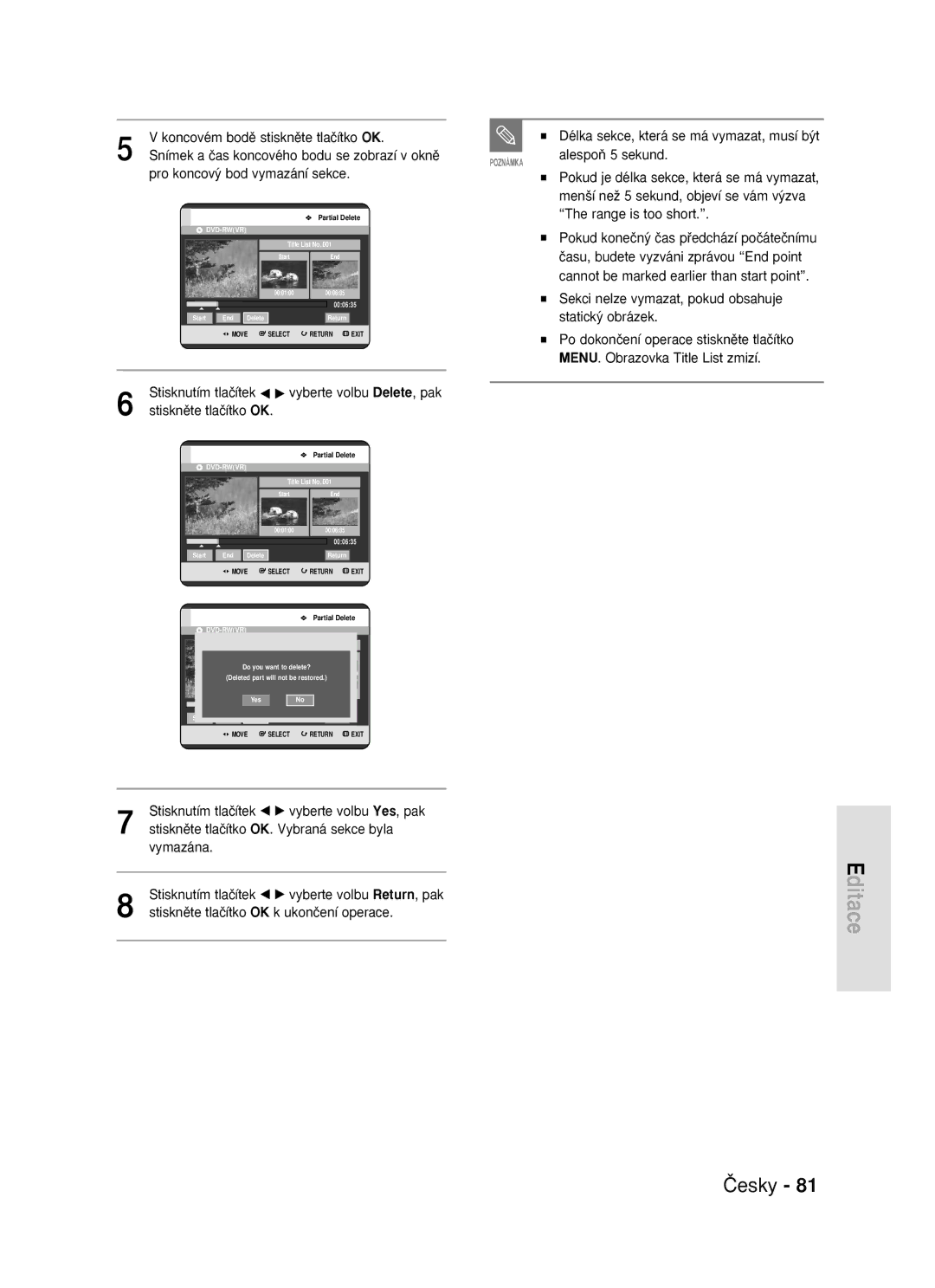 Samsung DVD-R119/EUR manual Pokud koneãn˘ ãas pﬁedchází poãáteãnímu, Ãasu, budete vyzváni zprávou End point 