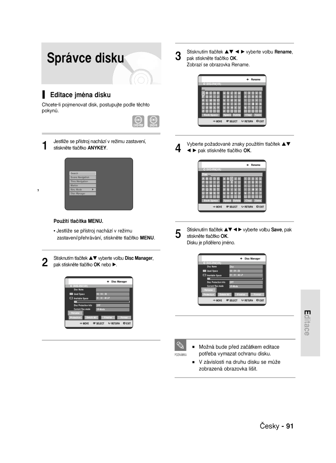 Samsung DVD-R119/EUR manual Správce disku, Editace jména disku, MoÏná bude pﬁed zaãátkem editace 